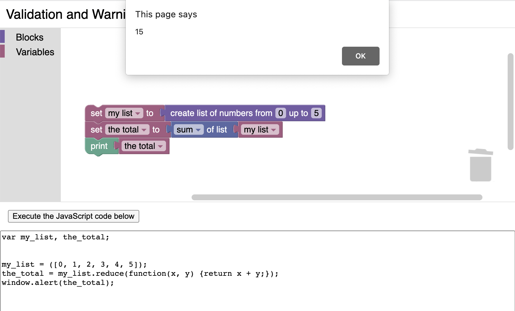 A Blockly workspace with some blocks, the generated code, and the output.